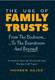 The Use of Family Trusts: From the Bedroom to the Boardroom and Beyond